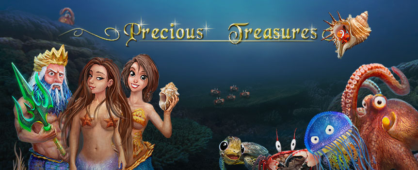 Peces, tortugas, pulpos, y fantásticas criaturas como las sensuales sirenas y el mismísimo dios Poseidón comparten lugar dentro del atrapante mundo de Precious Treasures.